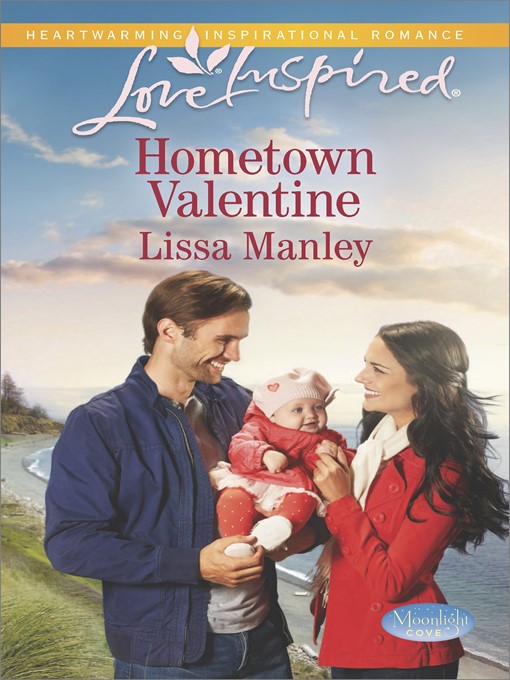 Title details for Hometown Valentine by Lissa Manley - Wait list